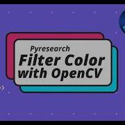 Color Filtering OpenCV Python Tutorial