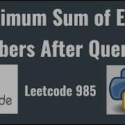 Leetcode 985 Sum Of Even Numbers After Queries