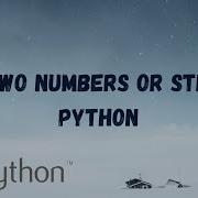 How To Add Two Numbers In Python How To Add Two Strings In Python How To Convert String To Integer