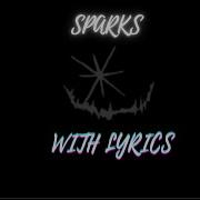 FCR Continuum Sparks With Lyrics