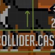 Collider Cast The Best Easy Way To Check For Collisions Unity 2018 Tutorial