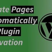 Create Pages Automatically On Plugin Activation In WordPress