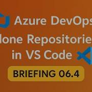 Clone Azure Repos With VS Code Git Workflow Demo Briefing 06 4