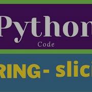String In Python Slicing In Build Function In Python Python String Shorts Python Ytshorts