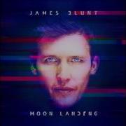 James Blunt Always Hate Me Moon Landing 2013 Album