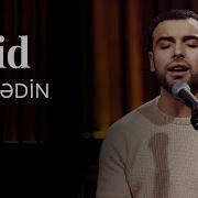 Javid Gəlmədin Akustikhane Hissethezzal
