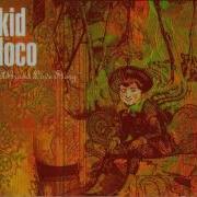 Kid Loco The Bootleggers