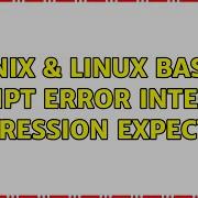 Unix Linux Bash Script Error Integer Expression Expected 2 Solutions