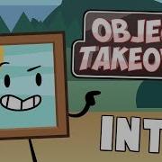 Object Takeover Official Intro