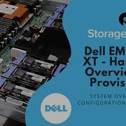Dell EMC Unity XT Hardware Overview And Provisioning