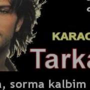 Tarkan Sorma Kalbim Karaoke