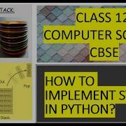 STACK OPERATION PUSH POP DATA STRUCTURE CBSE COMPUTER SCIENCE CLASS 12 PYTHON PROGRAM