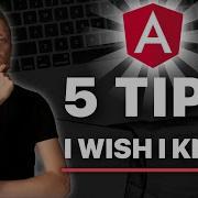 Top 5 Tips To Learn Angular Advices You Need To Know