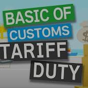 Basic Knowledge Of Customs Duty Tariff