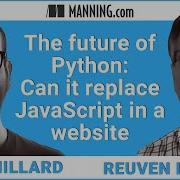 The Future Of Python Can It Replace JavaScript In A Website