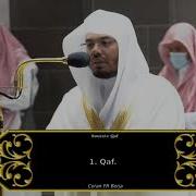 Sourate Qaf à La Mecque Sheikh Al Dossary Coran FR