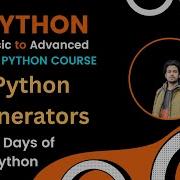Day 43 60 Days Of Python Generators In Python List Comprehension Vs Generators