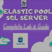 Azure SQL Elastic Pool Deployment Connection And Running Queries Explained Lab 2