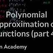 Polynomial Approximation Of Functions Part 4