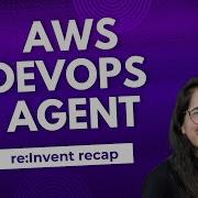 AWS DevOps Agent Re Invent 2025 Recap Hebrew