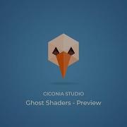 Ghost Shaders Preview