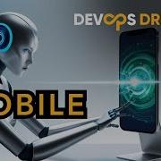 Тестирование мобильных приложений лучшие практики необходимые для DevOps