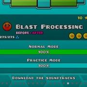 BLAST PROCESSING BEFORE AFTER Geometry Dash 1 9 2 1 Of Montage