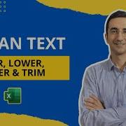 Clean Excel Data In Seconds With These 4 Magic Functions UPPER LOWER PROPER And TRIM