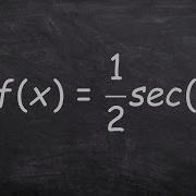 Graphing The Secant Function By Using Cosine