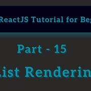 ReactJS Tutorial For Beginners Part 15 List Rendering