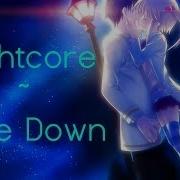 Nightcore Face Down Lyrics