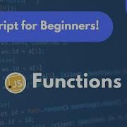 Functions JavaScript Tutorial For Beginners 13