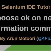 New Selenium IDE Part 55 Choose Ok On Next Confirmation Command