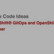 Quick Code Ideas OpenShift GitOps And OpenShift AI Together