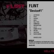 Flint Device 1 Album Track 12 Bonus Track Hell Yeah