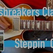 Steppin Out Eric Clapton With John Mayall Bluesbreakers Guitar Lesson 9