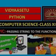 CLASS XII PYTHON PASSING STRING TO THE FUNCTION IN PYTHON