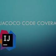Jacoco Java Code Coverage Code Coverage Tutorial