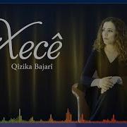 Xecê Qîzika Bajarî Nû Yeni