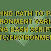 Ubuntu Adding Path To PATH Environment Variable Using Bash Script In Etc Environment