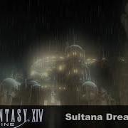 Sultana Dreaming 2 0 Final Fantasy XIV Rain And Thunder For 1 Hour