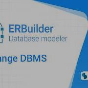 ERBuilder Change DBMS