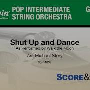Shut Up And Dance Arr Michael Story Score Sound