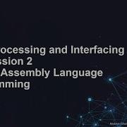 Microprocessor Programming And Interfacing Lab 2 Intro To Assembly Language Programming ALP