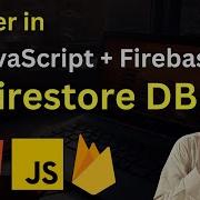 JavaScript Firebase Firestore Database Tutorial
