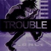 Trouble Multifandom MEP