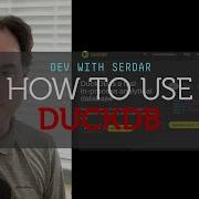 How To Use DuckDB A Fast Self Contained Analytics Database