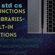 CH 7 FUNCTIONS USING LIBRARIES BUILT IN FUNCTIONS