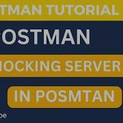 API Testing Tutorial 13 Mocking API With Example In Postman