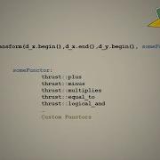 CUDACast 16 Thrust Algorithms And Custom Operators